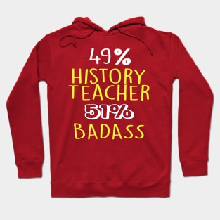 badass teacher Hoodie